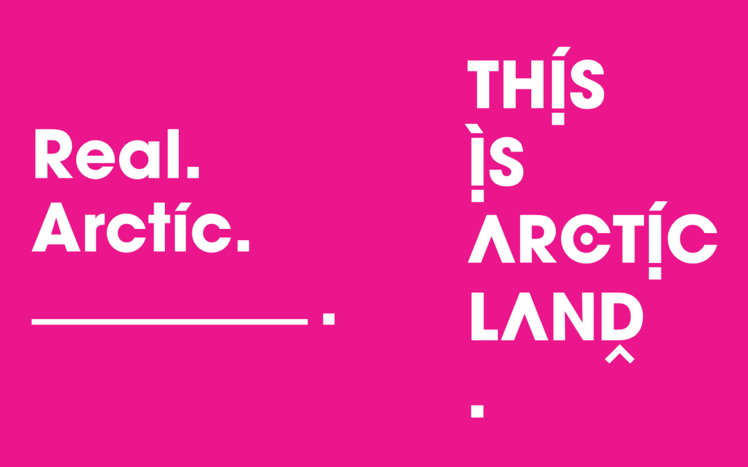 ”Real Arctic” Tourist Shop and ”This is Arctic Land” – Public Interventions12 Jun – 19 Jun